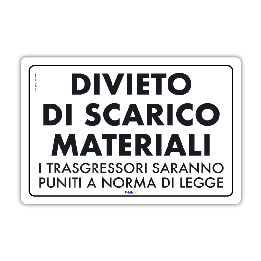 Pvt Cartello Divieto Scarico Materiali Printix