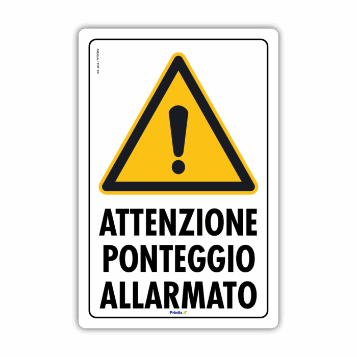 PVT092 - Cartello "Attenzione ponteggio allarmato" - immagine 1